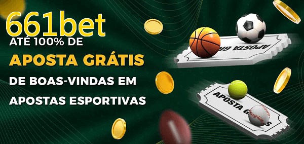 661betbet Ate 100% de Aposta Gratis